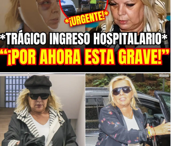 ¡ALARMA! TERELU HABLA del GRAVE ESTADO de SALUD de CARMEN BORREGO tras su INGRESO de EMERGENCIA